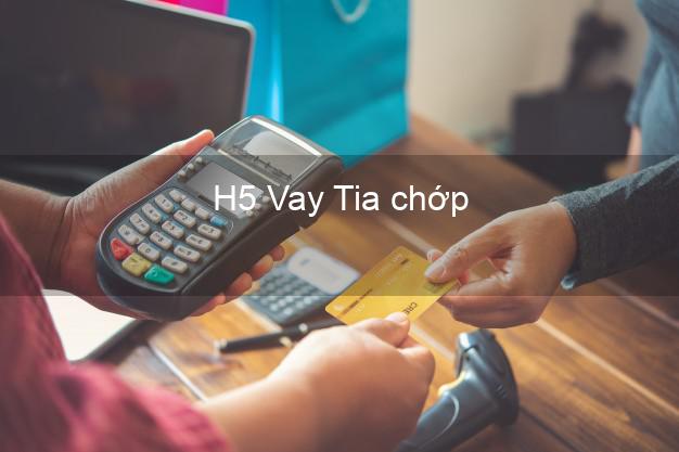 H5 Vay Tia chớp