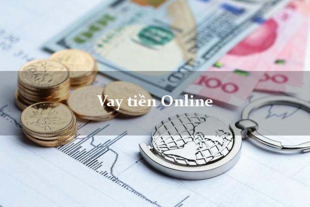 Vay tiền Online hạn mức cao