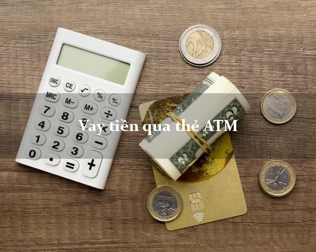 Vay tiền qua thẻ ATM Ngân Hàng